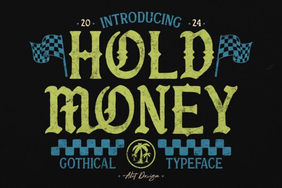 Hold Money: A Bold Font for Business