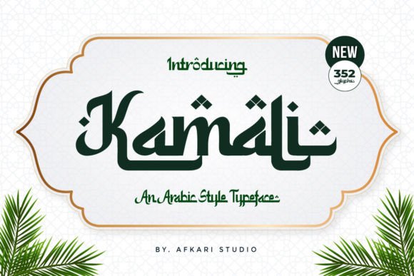 Kamali: A Font for Timeless Design