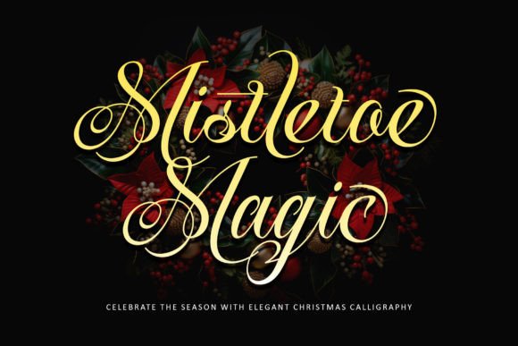 Mistletoe Magic: A Festive Script Font